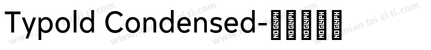 Typold Condensed字体转换